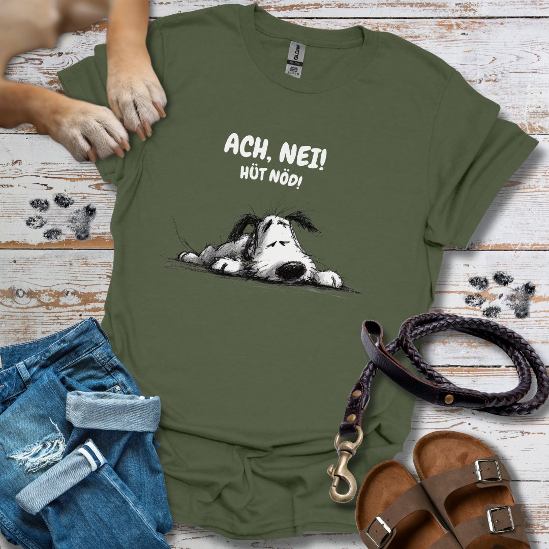 Ach, Nei! Hüt Nöd! - T-Shirt Unisex Classic Fit - Bequemer Klassiker