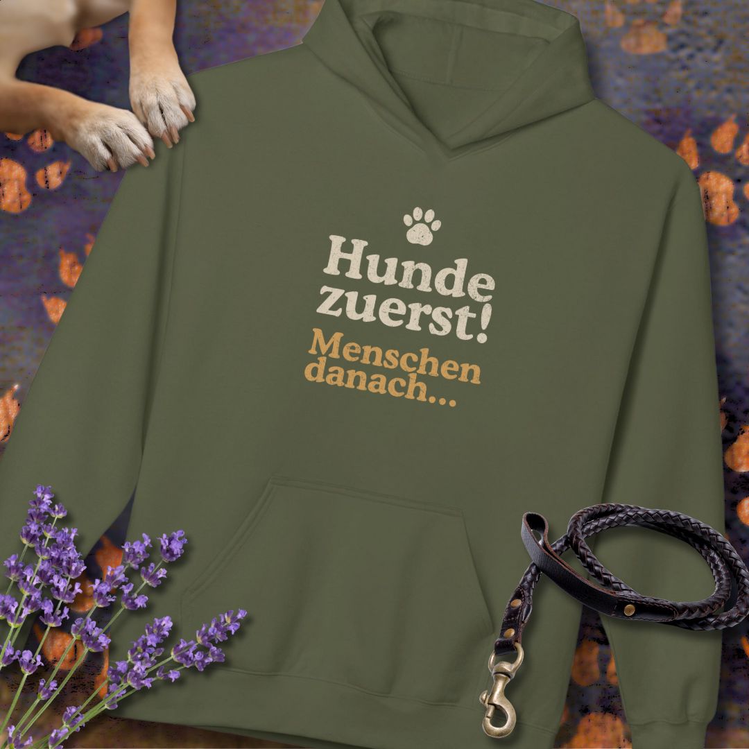 Hunde zuerst! Menschen danach... -  Unisex Modern Fit Hoodie