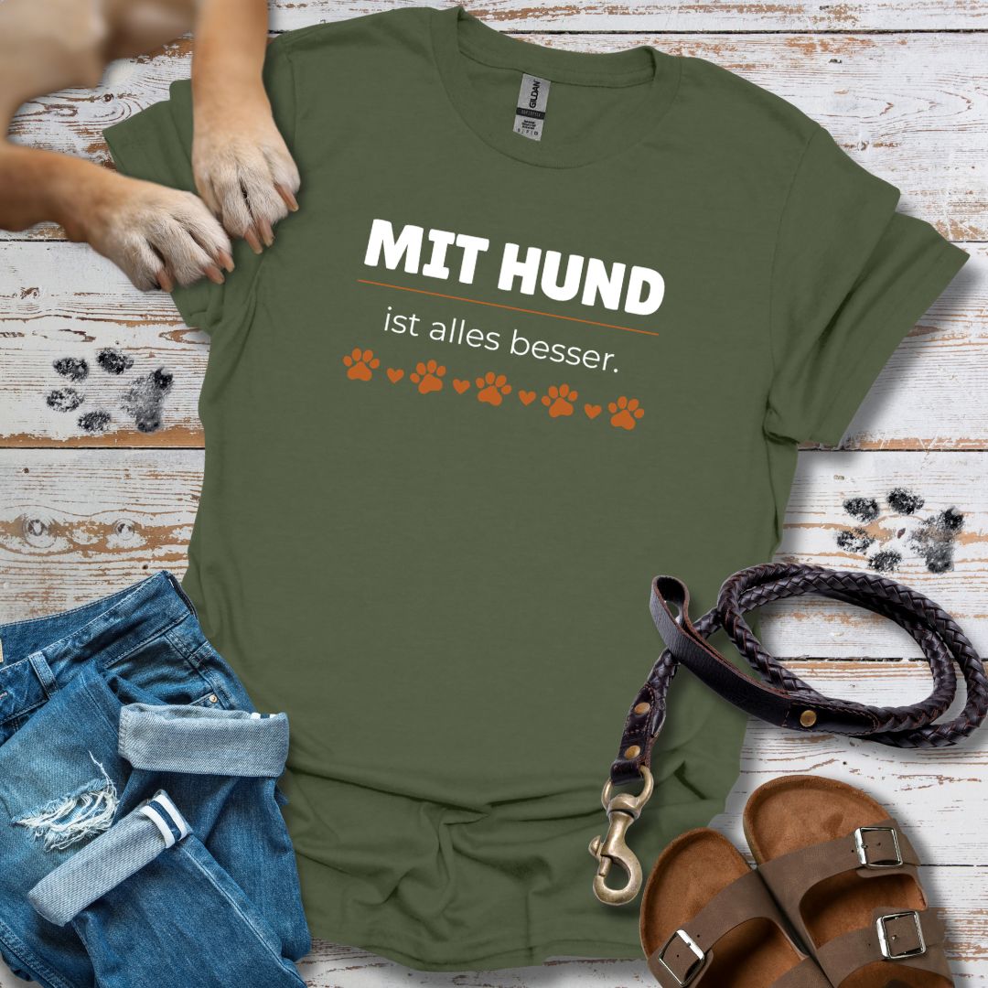 Mit Hund ist alles besser - T-Shirt Unisex Classic Fit - Bequemer Klassiker