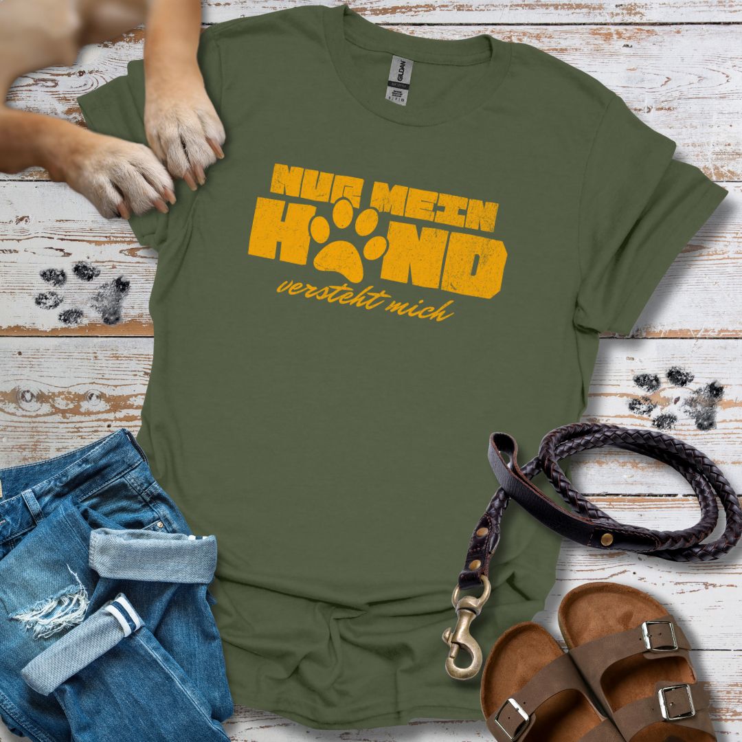 Nur mein Hund versteht mich - T-Shirt Unisex Classic Fit - Bequemer Klassiker