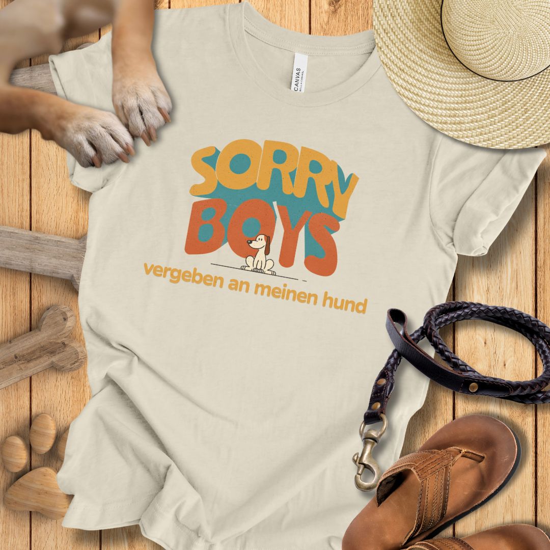 Sorry Boys - Vergeben an meinen Hund - T-Shirt Damen Modern Fit - Weich & Leicht