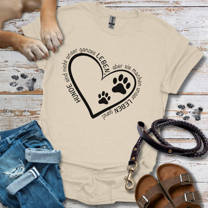 Hunde machen unser Leben ganz - T-Shirt Unisex Classic Fit - Bequemer Klassiker