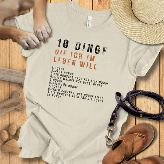 10 Dinge, die ich im Leben will - T-Shirt Unisex Slim Fit