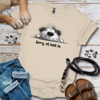 Sorry, ist halt so - T-Shirt Classic Fit - Bequemer Klassiker