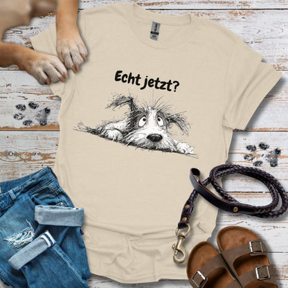 Echt jetzt? – T-Shirt Unisex Classic Fit - Bequemer Klassiker
