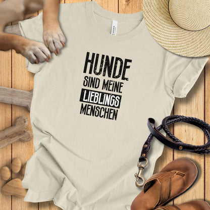 Hunde Sind Meine Lieblingsmenschen - T-Shirt Unisex Modern Fit Premium Qualität