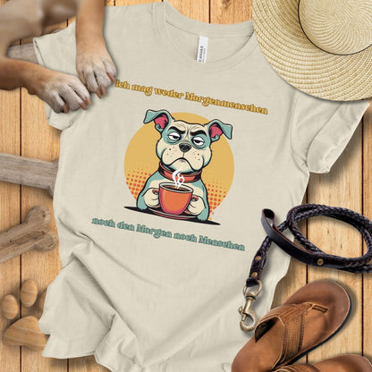 Ich mag weder Morgenmenschen, noch den Morgen, noch Menschen - T-Shirt Unisex Modern Fit - Weich & Leicht