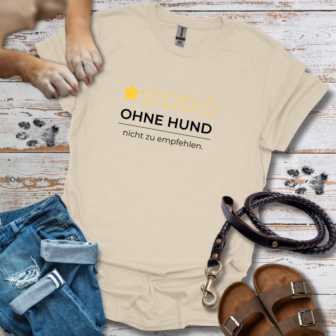 Ohne Hund Rezension - T-Shirt Unisex Classic Fit - Bequemer Klassiker