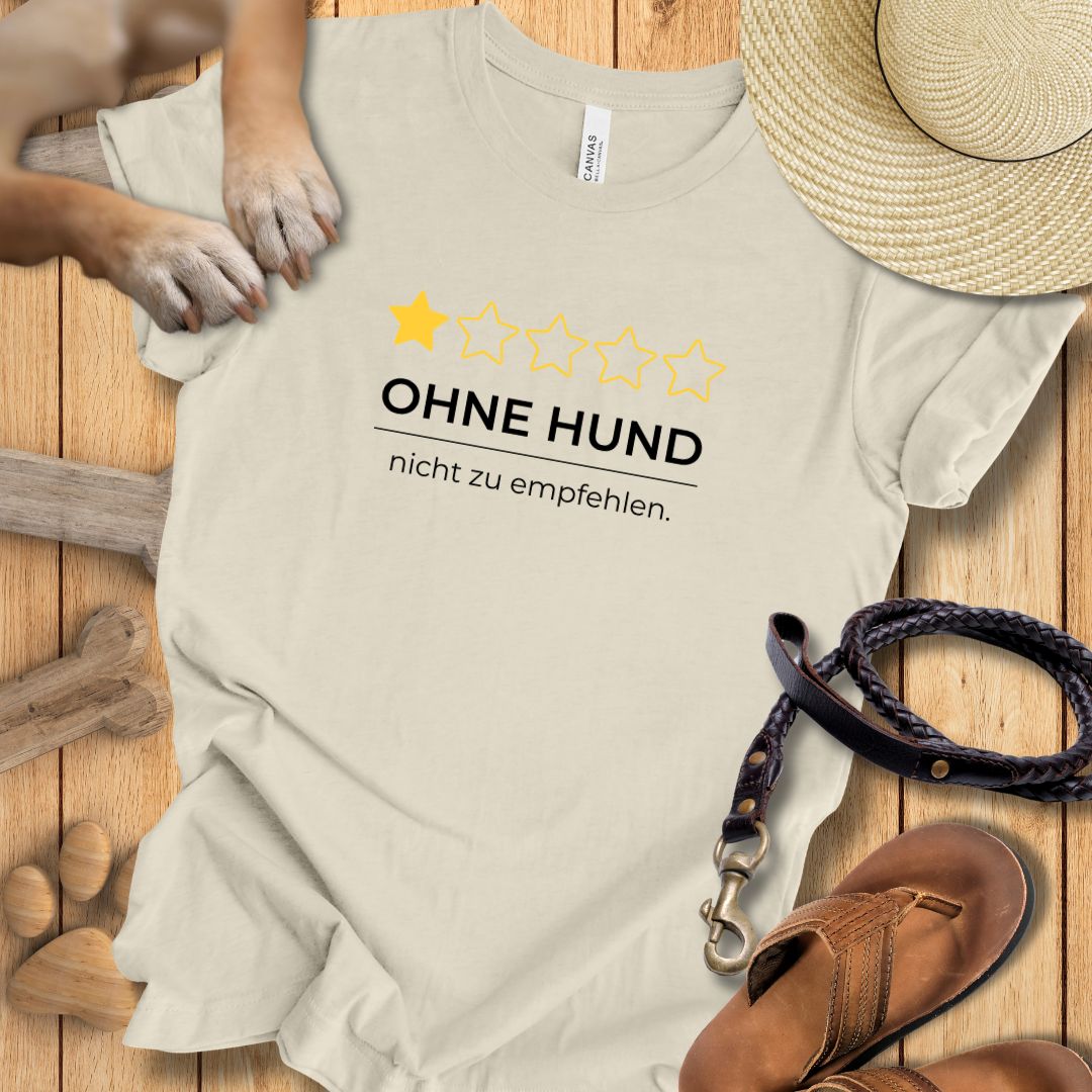 Ohne Hund Rezension - T-Shirt Unisex Modern Fit - Weich & Leicht