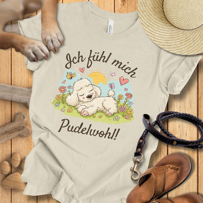 Ich fühl mich pudelwohl - T-Shirt Unisex Modern Fit - Weich & Leicht