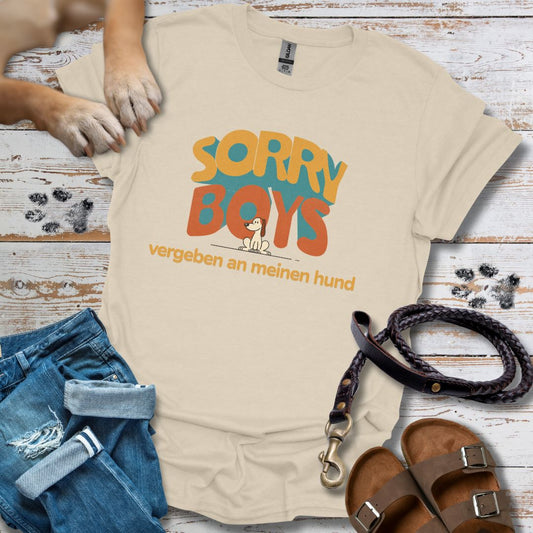 Sorry Boys - Vergeben an meinen Hund - T-Shirt Damen Classic Fit - Bequemer Klassiker