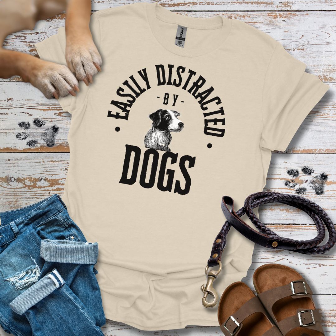Easily Distracted by Dogs - T-Shirt Unisex Relaxed Fit