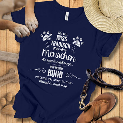 Ich bin misstrauisch - T-Shirt Unisex Modern Fit - Weich & Leicht