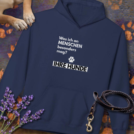 Was ich an Menschen besonders mag? IHRE HUNDE - Unisex Modern Fit Hoodie