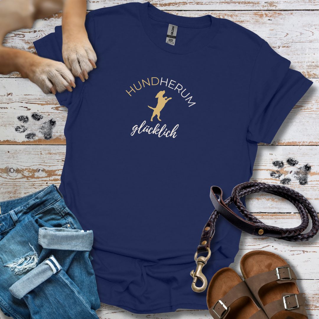 Hundherum glücklich - T-Shirt Unisex Classic Fit - Bequemer Klassiker