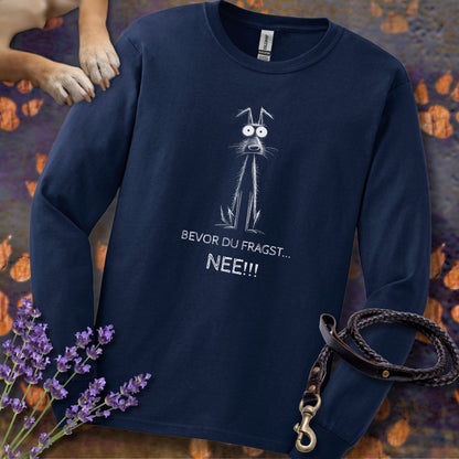 Bevor Du fragst - NEE - Unisex Longsleeve Classic Fit