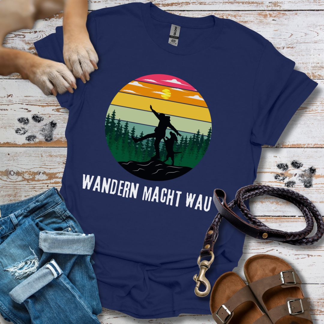 Wandern macht Wau - T-Shirt Unisex Classic Fit - Bequemer Klassiker