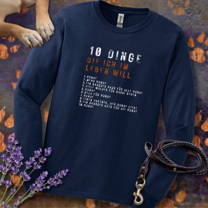 10 Dinge, die ich im Leben will - Unisex Longsleeve Classic Fit