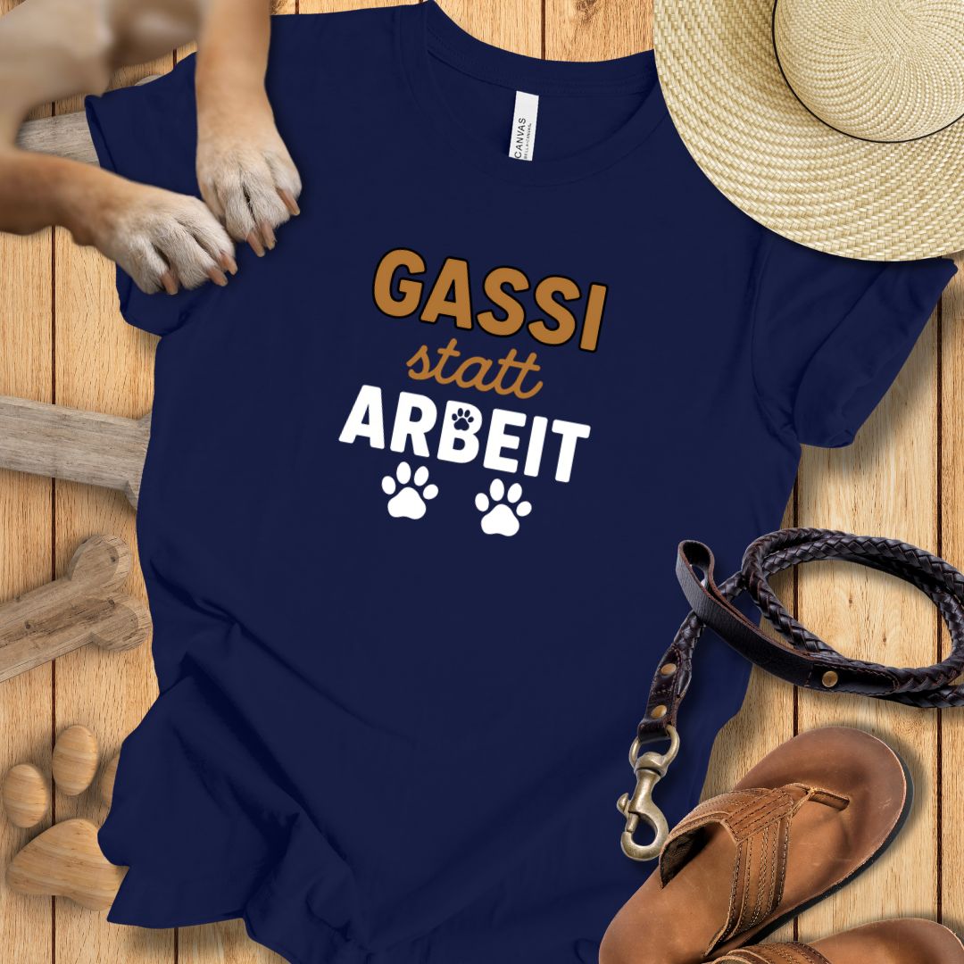 Gassi statt Arbeit - T-Shirt Unisex Modern Fit - Weich & Leicht