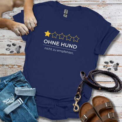 Ohne Hund Rezension - T-Shirt Unisex Classic Fit - Bequemer Klassiker