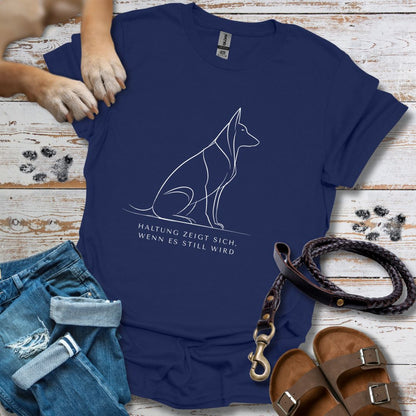 Haltung zeigt sich, wenn es still wird - Schäferhund - T-Shirt Unisex Classic Fit - Bequemer Klassiker
