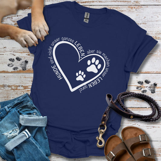 Hunde machen unser Leben ganz - Classic Fit - Einzelstück - 2XL