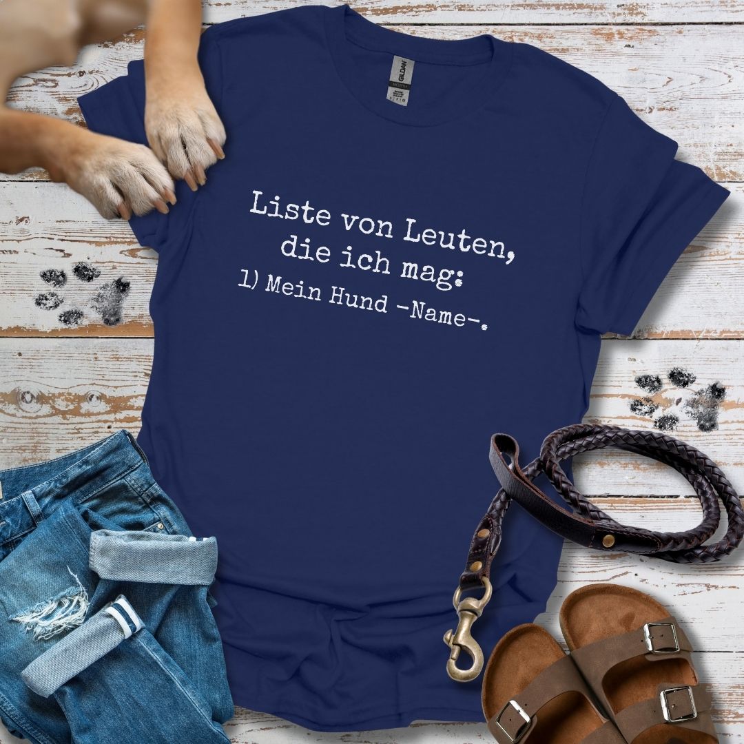 Liste von Leuten, die ich mag - Personalisierbar - T-Shirt Unisex Classic Fit Standard Qualität
