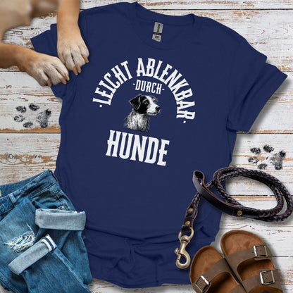 Easily Distracted by Dogs - T-Shirt Unisex Relaxed Fit