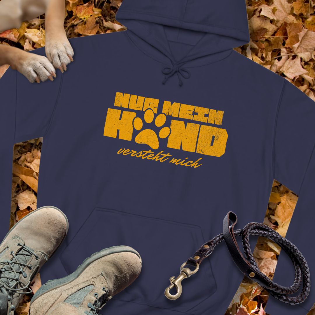 Nur mein Hund versteht mich - Unisex Classic Fit Hoodie