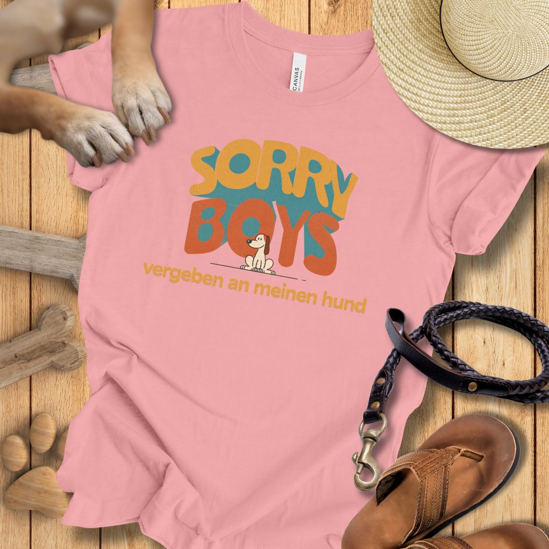 Sorry Boys - Vergeben an meinen Hund - T-Shirt Damen Modern Fit - Weich & Leicht