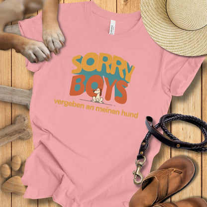 Sorry Boys - Vergeben an meinen Hund - T-Shirt Damen Modern Fit - Weich & Leicht