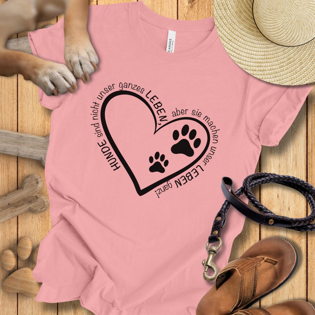 Hunde machen unser Leben ganz - T-Shirt Unisex Modern Fit - Weich & Leicht