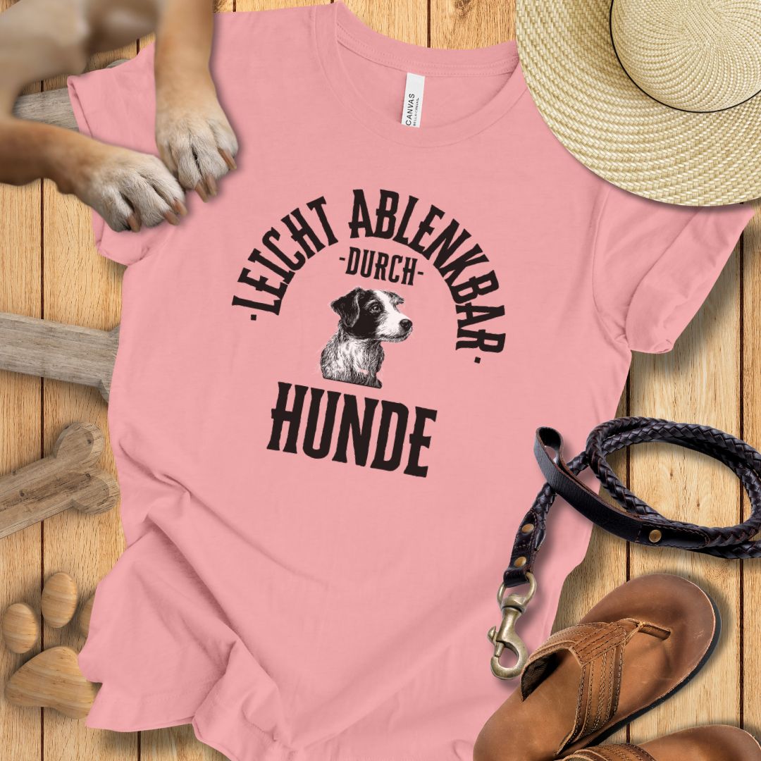 Leicht ablenkbar durch Hunde - T-Shirt Unisex Slim Fit