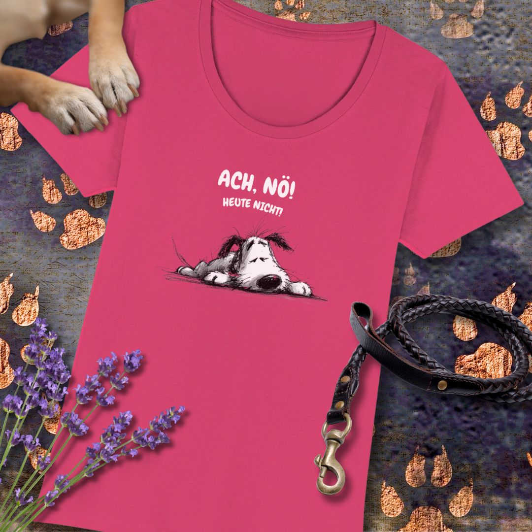 Ach, Nö! Heute Nicht! - Premium Damen T-Shirt - Slim Fit