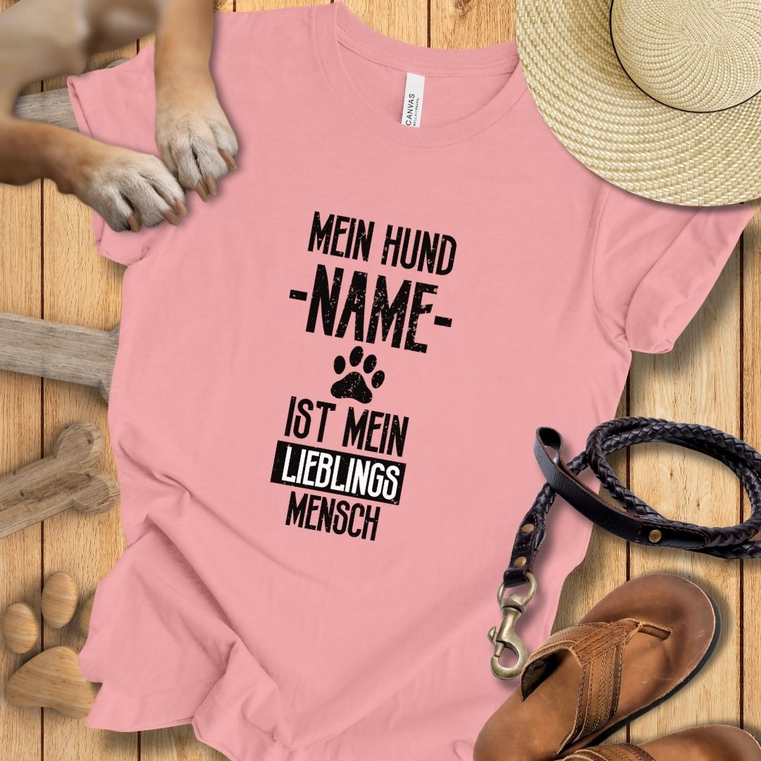 Mein Hund [Name] ist mein Lieblingsmensch - Personalisierbar - T-Shirt Unisex Modern Fit Premium Qualität