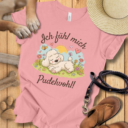 Ich fühl mich pudelwohl - T-Shirt Unisex Modern Fit - Weich & Leicht