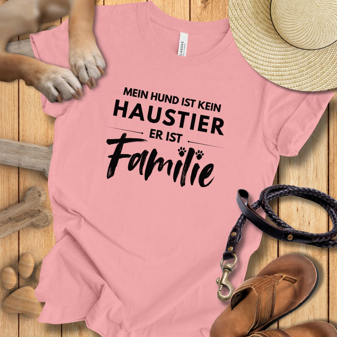 Mein Hund ist kein Haustier, er ist Familie - T-Shirt Unisex Modern Fit - Weich & Leicht