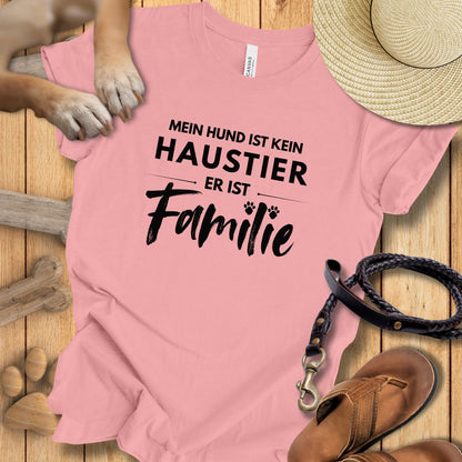 Mein Hund ist kein Haustier, er ist Familie - T-Shirt Unisex Modern Fit - Weich & Leicht