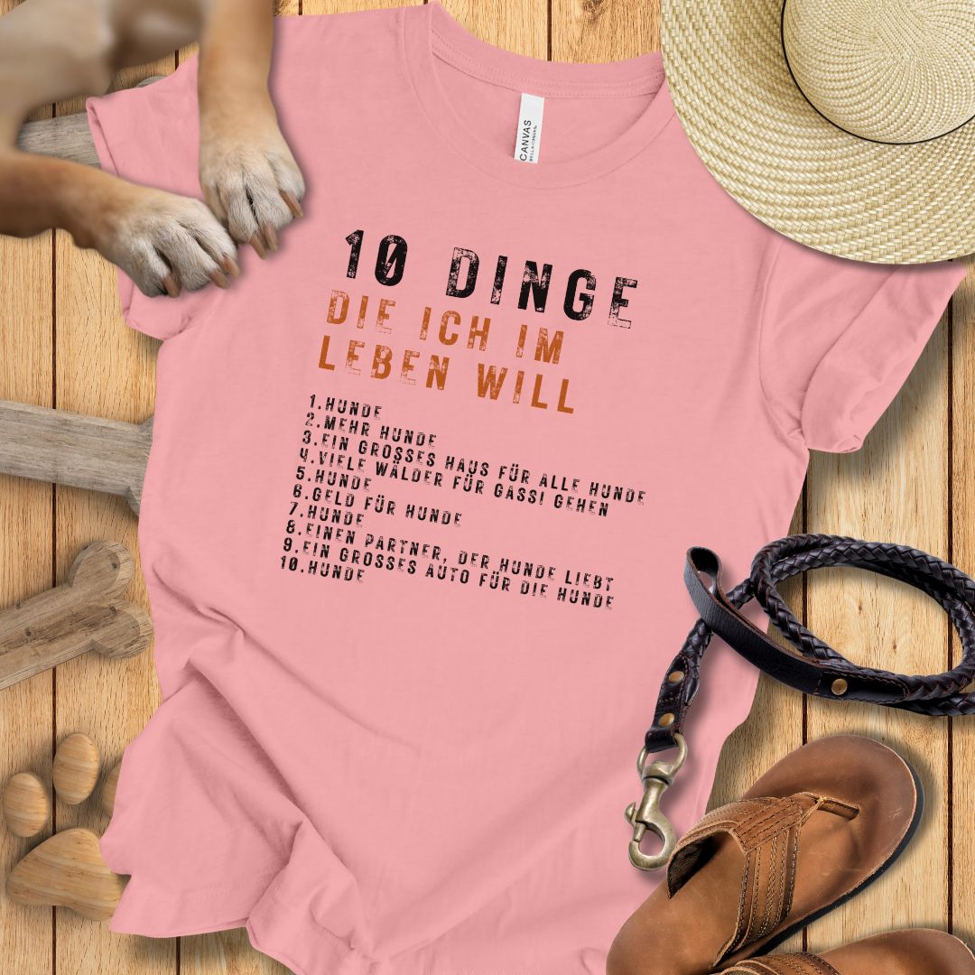 10 Dinge, die ich im Leben will - T-Shirt Unisex Slim Fit
