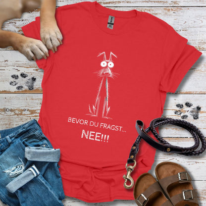 Bevor du fragst NEE!!! - T-Shirt Classic Fit - Bequemer Klassiker