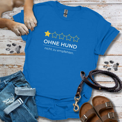 Ohne Hund Rezension - T-Shirt Unisex Classic Fit - Bequemer Klassiker