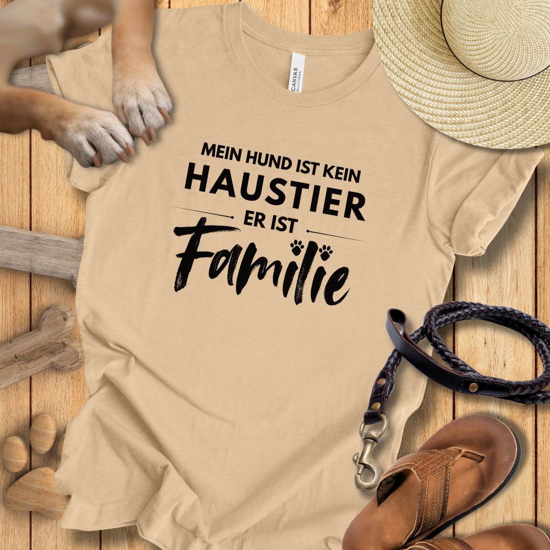 Mein Hund ist kein Haustier, er ist Familie - T-Shirt Unisex Modern Fit - Weich & Leicht