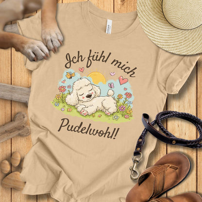 Ich fühl mich pudelwohl - T-Shirt Unisex Modern Fit - Weich & Leicht