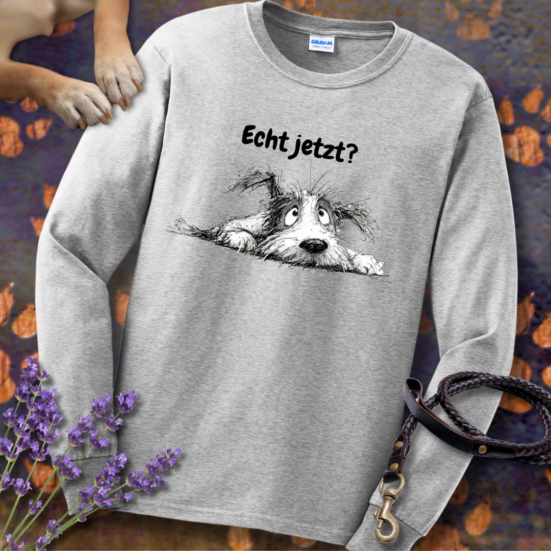 Echt jetzt? - Unisex Longsleeve Classic Fit