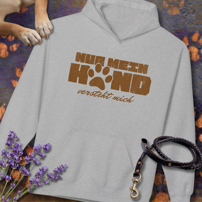 Nur mein Hund versteht mich - Unisex Modern Fit Hoodie