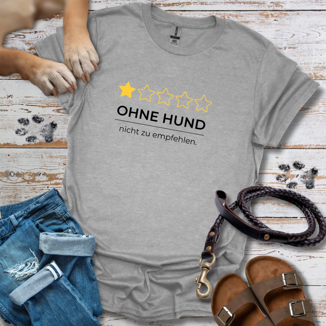 Ohne Hund Rezension - T-Shirt Unisex Classic Fit - Bequemer Klassiker
