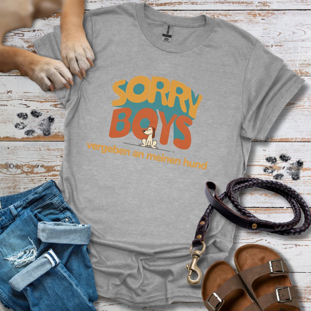 Sorry Boys - Vergeben an meinen Hund - T-Shirt Damen Classic Fit - Bequemer Klassiker