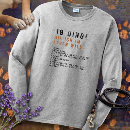 10 Dinge, die ich im Leben will - Unisex Longsleeve Classic Fit
