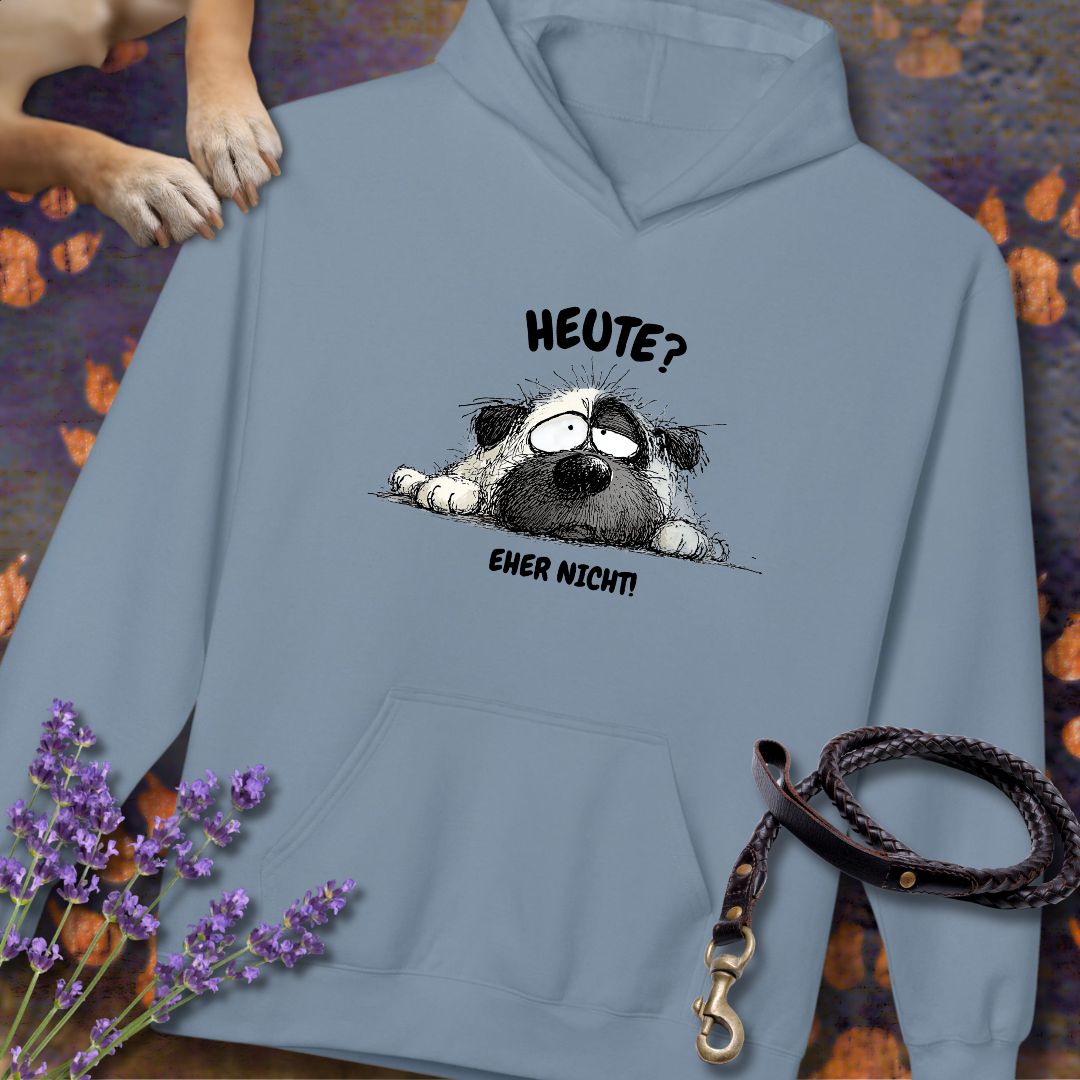 Heute? Eher Nicht! - Unisex Modern Fit Hoodie