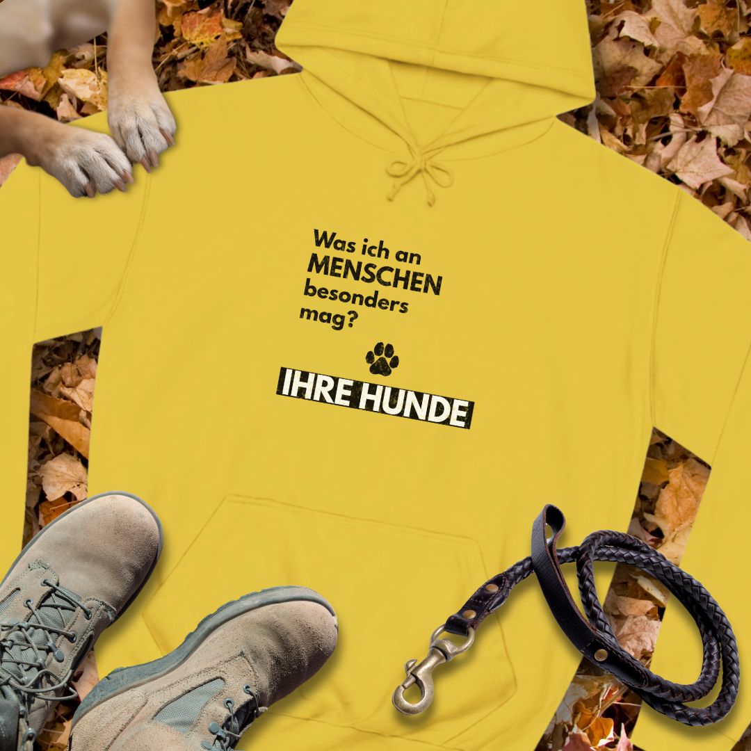Was ich an Menschen besonders mag? IHRE HUNDE - Unisex Classic Fit Hoodie